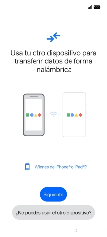 Sigue las indicaciones de la pantalla para transferir contenido desde otro teléfono. Sigue las indicaciones de la pantalla para transferir contenido desde otro teléfono.