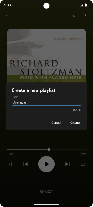 Key in a name for the playlist and press Create. Key in a name for the playlist and press Create.