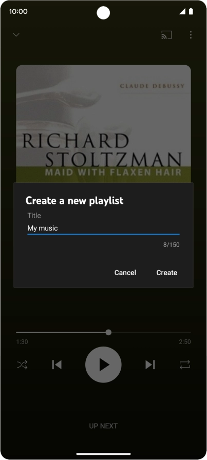 Key in a name for the playlist and press Create. Key in a name for the playlist and press Create.