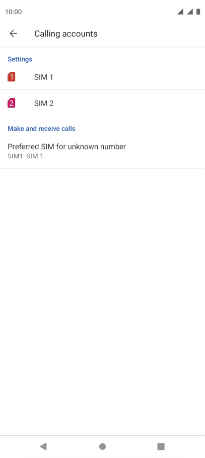 Press the required SIM. Press the required SIM.