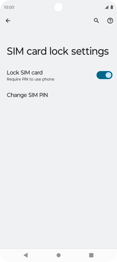 Press Change SIM PIN. Press Change SIM PIN.