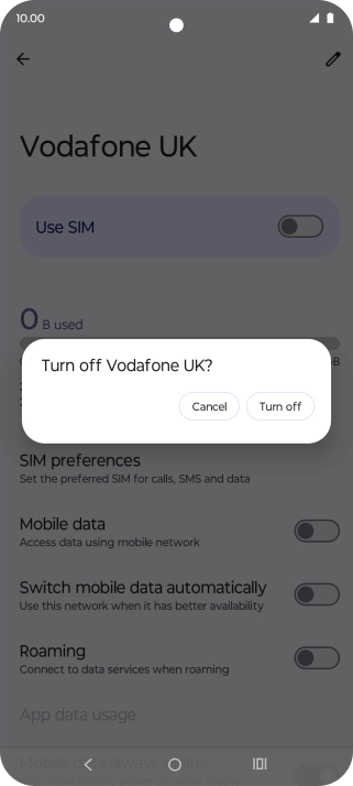 If you turn off the function, press Turn off.