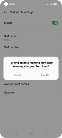 If you turn on the function, press Turn On.