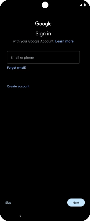 Press Email or phone and key in the username for your Google account. Press Email or phone and key in the username for your Google account.