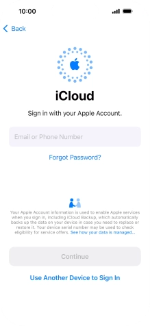 Press Email or Phone Number and key in the username for your Apple ID. Press Email or Phone Number and key in the username for your Apple ID.