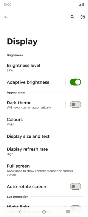 Press Brightness level. Press Brightness level.