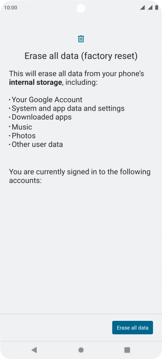 Press Erase all data. Press Erase all data.