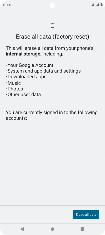 Press Erase all data. Press Erase all data.