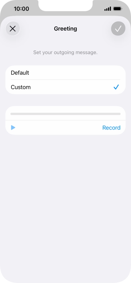 Press Record to start recording a personal greeting.