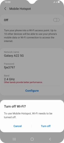 If Wi-Fi is turned on, press Turn off. If Wi-Fi is turned on, press Turn off.