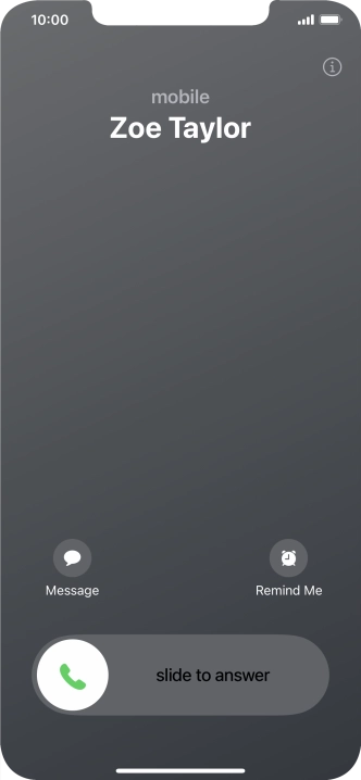 Press and drag the accept call icon right. Press and drag the accept call icon right.