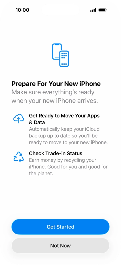 Press Get Started and follow the instructions on the screen to select the required settings and back up the phone memory to iCloud. Once you've received your new iPhone, you'll be able to restore the content of the iCloud backup. Press Get Started and follow the instructions on the screen to select the required settings and back up the phone memory to iCloud. Once you've received your new iPhone, you'll be able to restore the content of the iCloud backup.