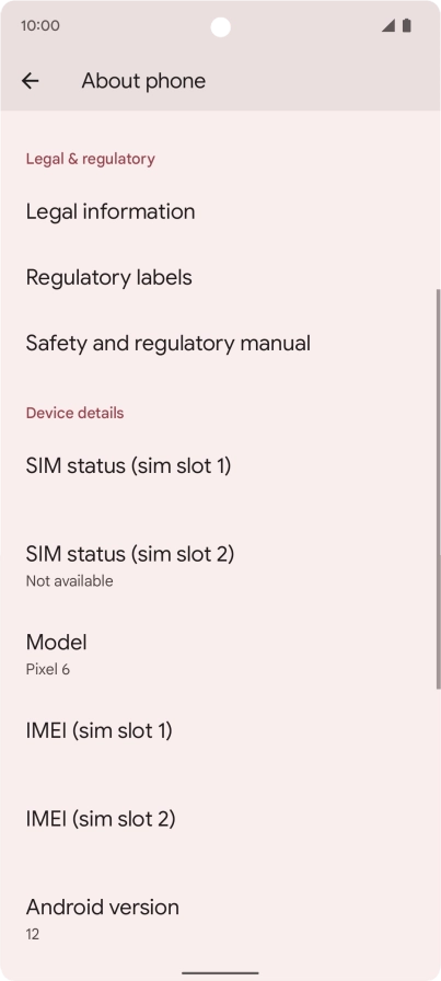 Your phone's software version is displayed below Android version. Your phone's software version is displayed below Android version.