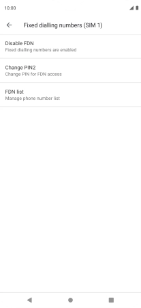 Press Disable FDN to turn off fixed dialling.
