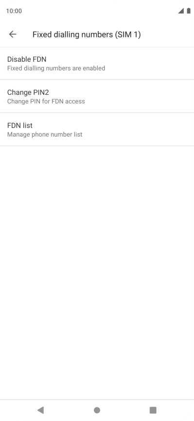 Press Disable FDN to turn off fixed dialling.