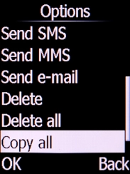 Select Copy all and press the Left selection key. Select Copy all and press the Left selection key.