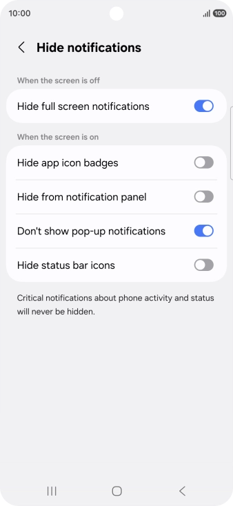 Press the indicators next to the required settings to turn display of the selected notification types on or off. Press the indicators next to the required settings to turn display of the selected notification types on or off.