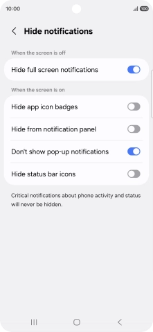 Press the indicators next to the required settings to turn display of the selected notification types on or off. Press the indicators next to the required settings to turn display of the selected notification types on or off.
