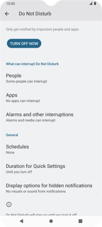 Press TURN OFF NOW to turn off Do Not Disturb. Press TURN OFF NOW to turn off Do Not Disturb.