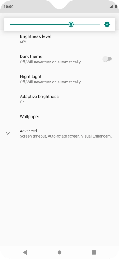 Drag the brightness indicator right or left to select the required brightness level. Drag the brightness indicator right or left to select the required brightness level.