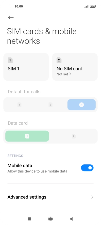 Press the name of the SIM. Press the name of the SIM.
