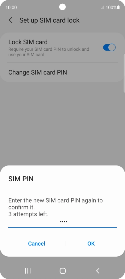 Key in the new PIN again and press OK. Key in the new PIN again and press OK.