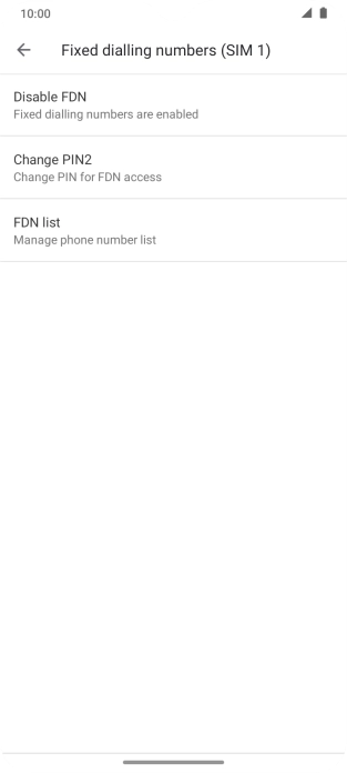 Press Disable FDN to turn off fixed dialling.