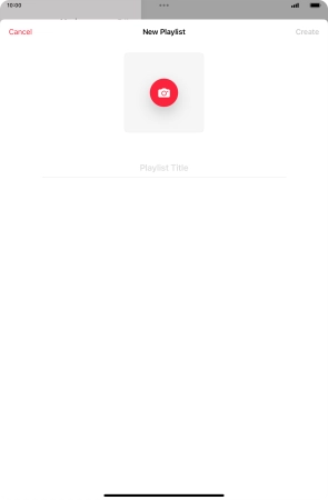 Press the text input field and key in a name for the playlist. Press the text input field and key in a name for the playlist.