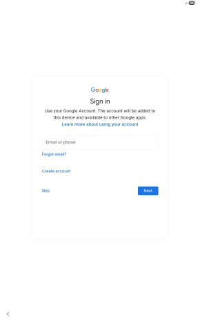Press Email or phone and key in the username for your Google account. Press Email or phone and key in the username for your Google account.
