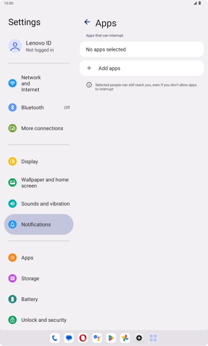 Press Add apps and follow the instructions on the screen to select which apps you would like to receive notifications from when Do Not Disturb is turned on. Press Add apps and follow the instructions on the screen to select which apps you would like to receive notifications from when Do Not Disturb is turned on.