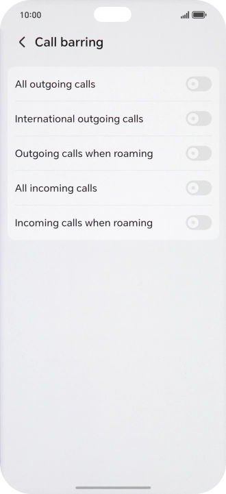 Press the indicator next to the required barring type to turn the function on or off. Press the indicator next to the required barring type to turn the function on or off.