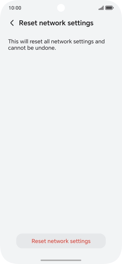 Press Reset network settings. Press Reset network settings.