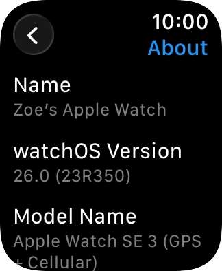 The software version of your Apple Watch is displayed below watchOS Version. The software version of your Apple Watch is displayed below watchOS Version.