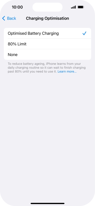 Press Optimised Battery Charging to turn the function on or off. Press Optimised Battery Charging to turn the function on or off.