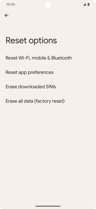Press Erase all data (factory reset). Press Erase all data (factory reset).