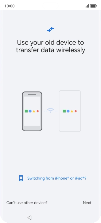 Follow the instructions on the screen to transfer the content from another phone and finish the activation of your phone.