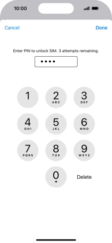 Key in your PIN and press Done. Key in your PIN and press Done.