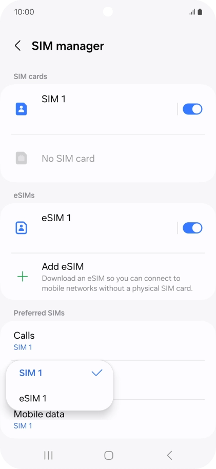 Press the required SIM. Press the required SIM.