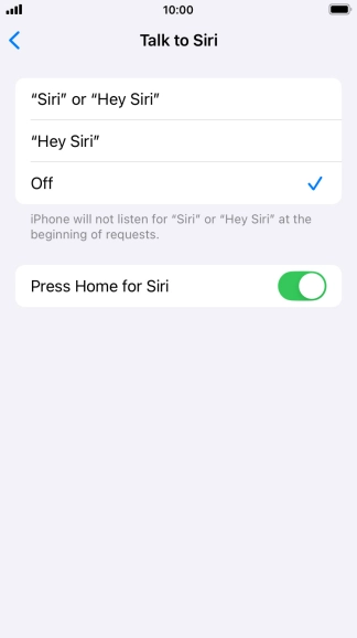 Press the required setting to turn the function on or off. If you turn on the function, you need to follow the instructions on the screen to set up Siri to recognise your voice. Press the required setting to turn the function on or off. If you turn on the function, you need to follow the instructions on the screen to set up Siri to recognise your voice.