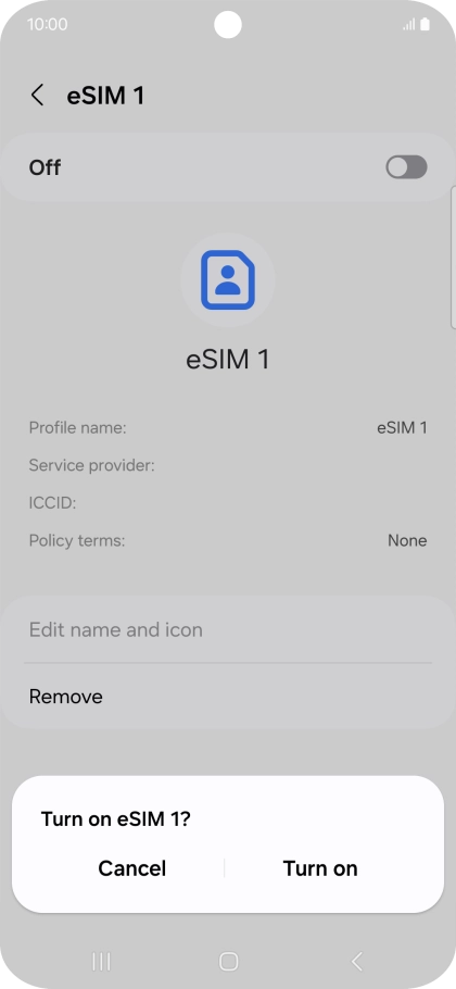 If you turn on use of the SIM, press Turn on. If you turn on use of the SIM, press Turn on.