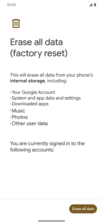 Press Erase all data. Press Erase all data.