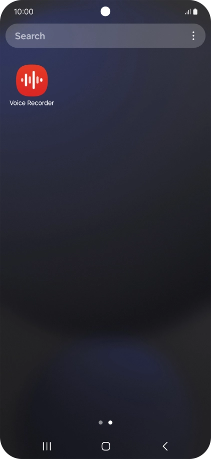 Open the Voice recorder. Open the Voice recorder.