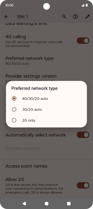 Press the required network mode. Press the required network mode.