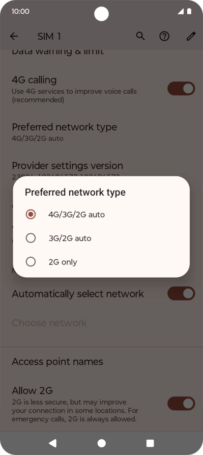 Press the required network mode. Press the required network mode.