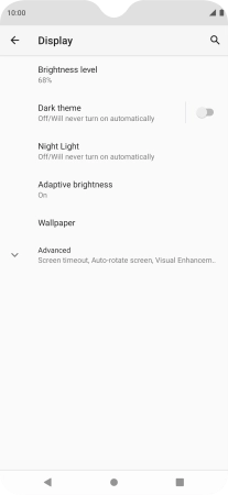 Press Brightness level. Press Brightness level.