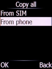 Select From phone and press the Left selection key. Select From phone and press the Left selection key.