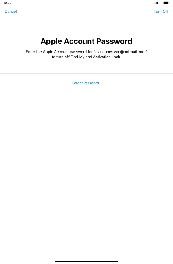 Key in the password for your Apple ID and press Turn Off. Wait a moment while the factory default settings are restored. Follow the instructions on the screen to set up your tablet and prepare it for use. Key in the password for your Apple ID and press Turn Off. Wait a moment while the factory default settings are restored. Follow the instructions on the screen to set up your tablet and prepare it for use.