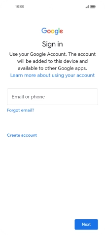 If you don't have a Google account, press Create account and follow the instructions on the screen to create an account. If you don't have a Google account, press Create account and follow the instructions on the screen to create an account.