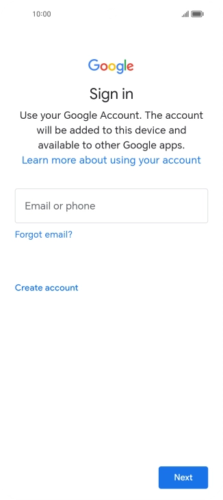 If you don't have a Google account, press Create account and follow the instructions on the screen to create an account. If you don't have a Google account, press Create account and follow the instructions on the screen to create an account.