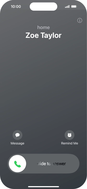 Press and drag the accept call icon right. Press and drag the accept call icon right.